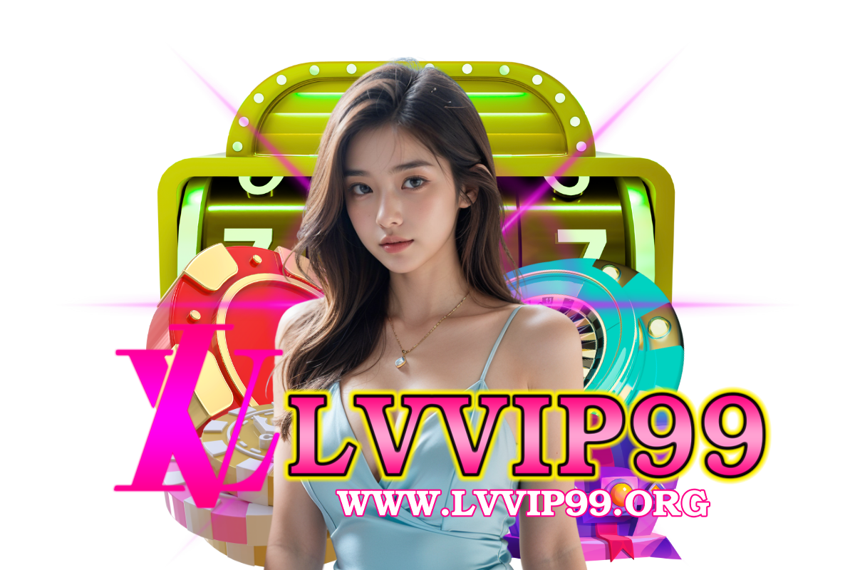 lvvip99 แจกเครดิตฟรี